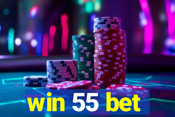 win 55 bet